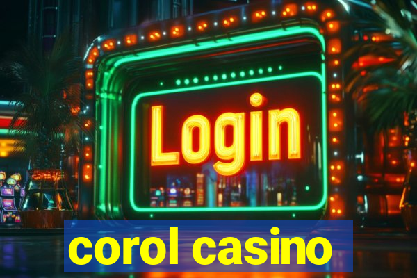 corol casino