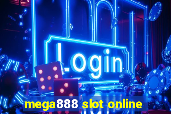 mega888 slot online