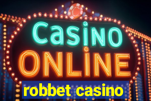 robbet casino