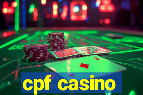 cpf casino