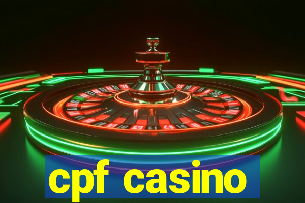 cpf casino