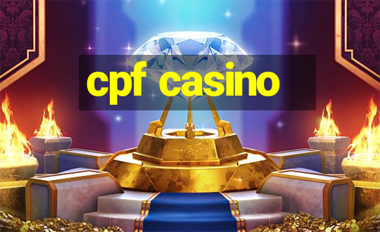 cpf casino