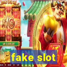 fake slot