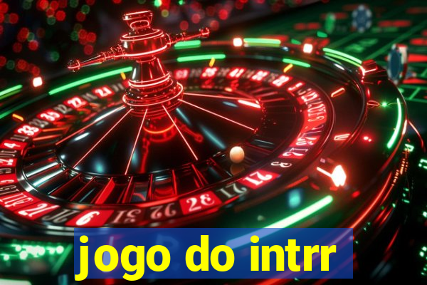 jogo do intrr