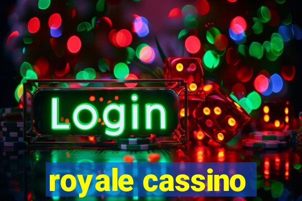 royale cassino