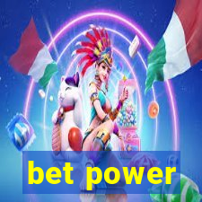 bet power