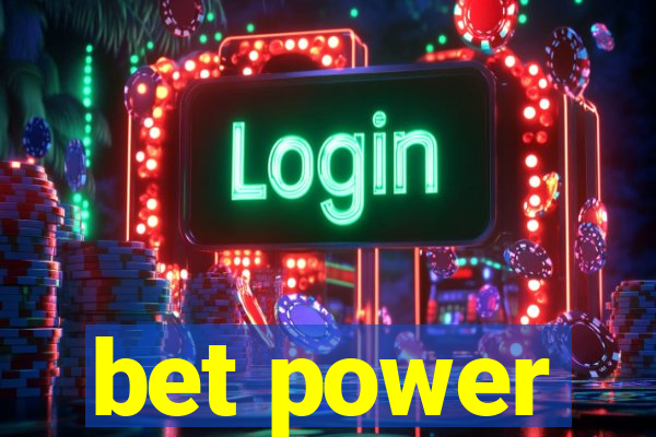 bet power