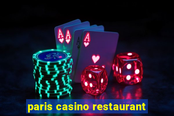 paris casino restaurant