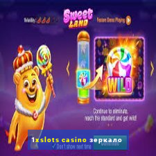 1xslots casino зеркало