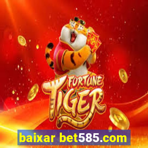 baixar bet585.com