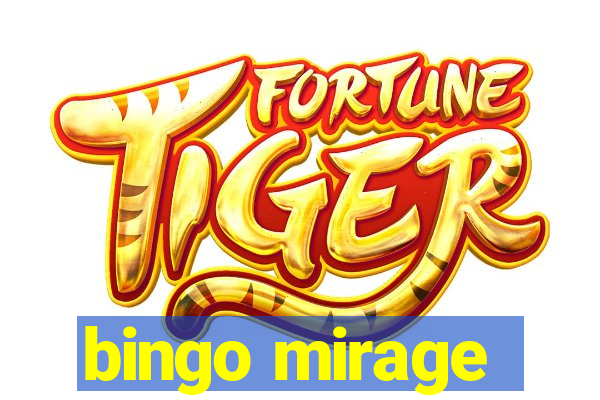 bingo mirage