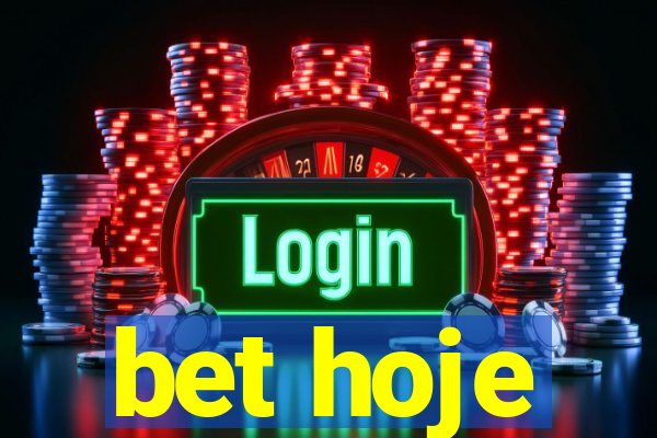 bet hoje