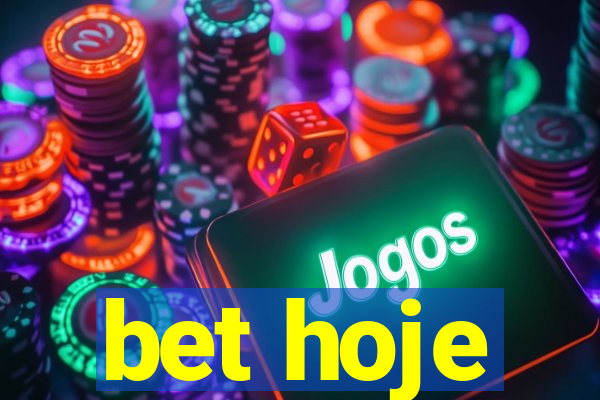 bet hoje