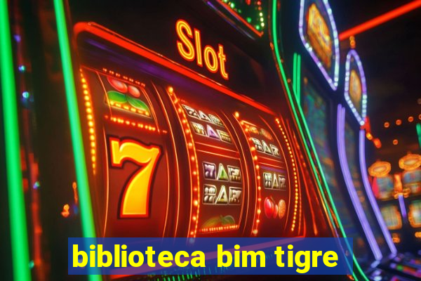 biblioteca bim tigre