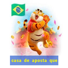 casa de aposta que paga por indica莽茫o