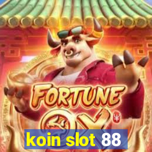 koin slot 88