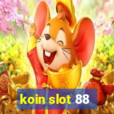 koin slot 88