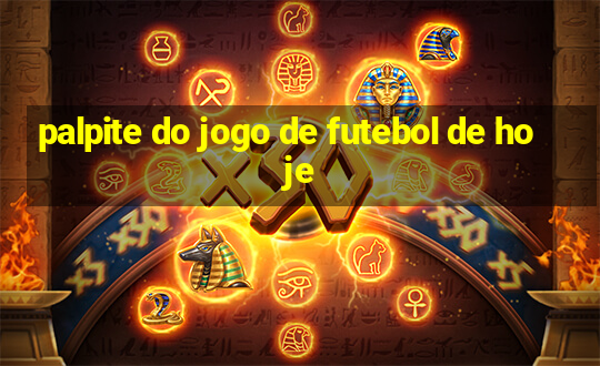 palpite do jogo de futebol de hoje