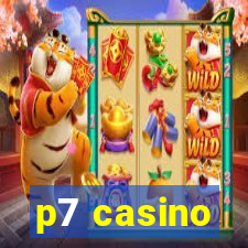 p7 casino