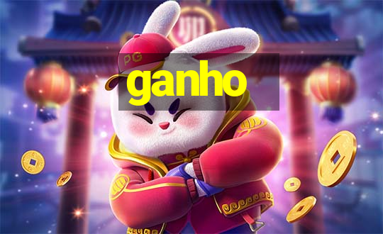 ganho