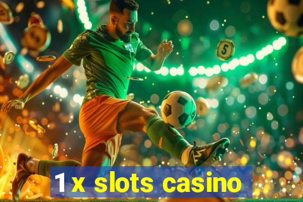 1 x slots casino