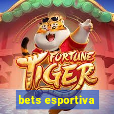 bets esportiva