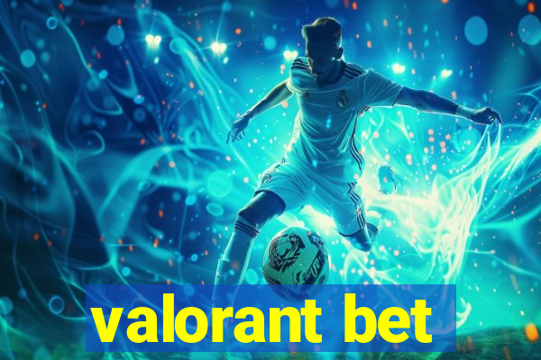 valorant bet