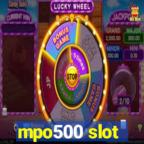 mpo500 slot