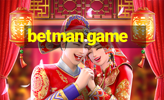 betman.game