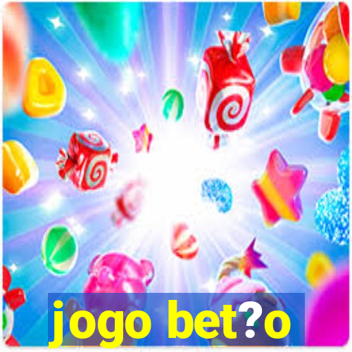 jogo bet?o