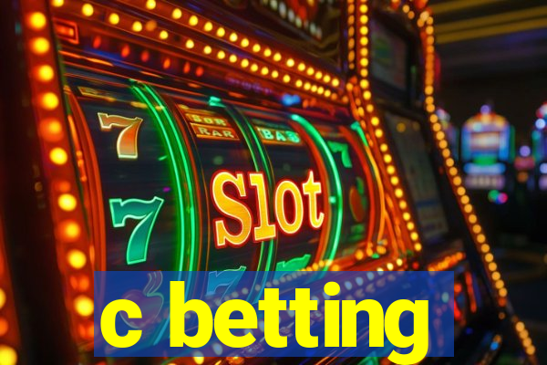 c betting