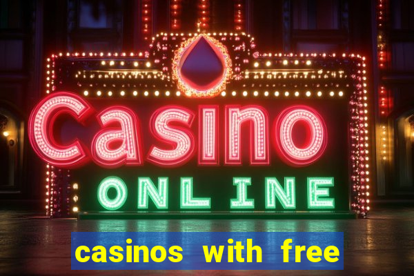 casinos with free no deposit bonuses