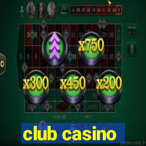 club casino