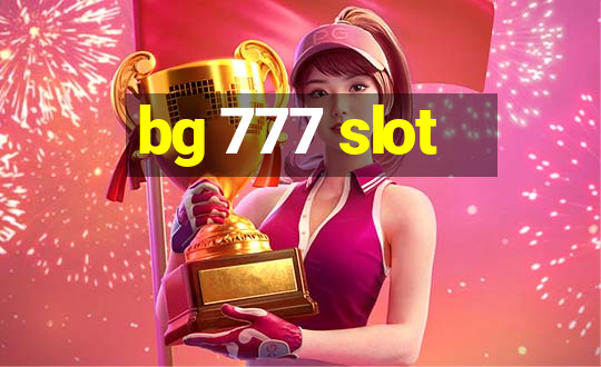 bg 777 slot