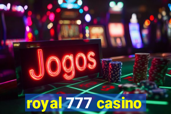 royal 777 casino