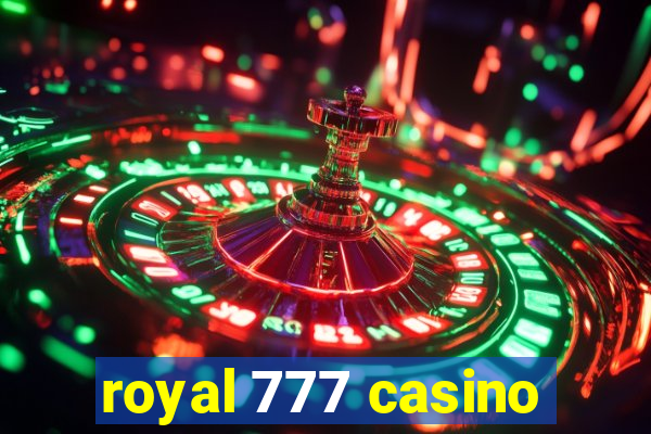 royal 777 casino