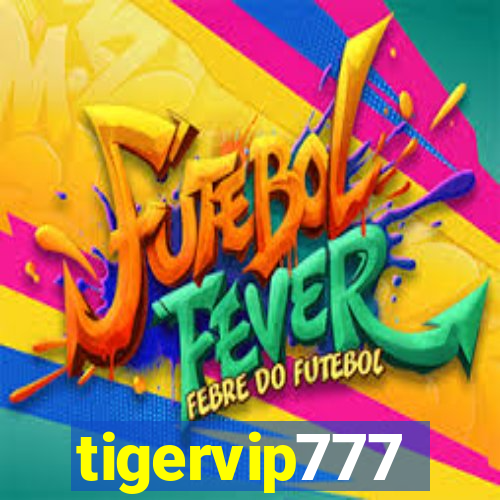 tigervip777