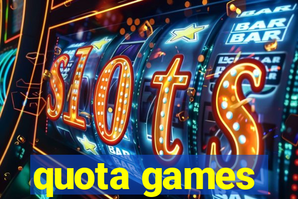 quota games