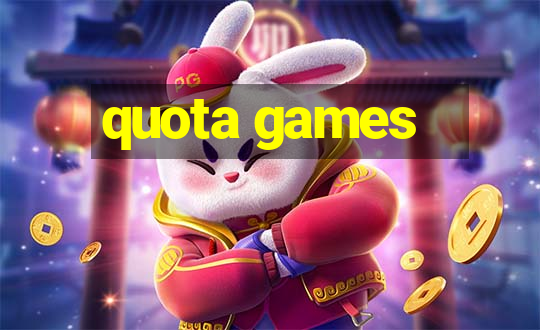 quota games