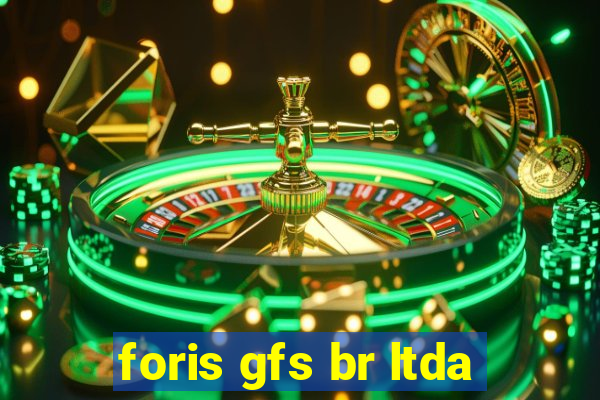 foris gfs br ltda