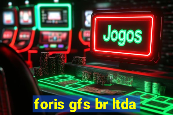 foris gfs br ltda