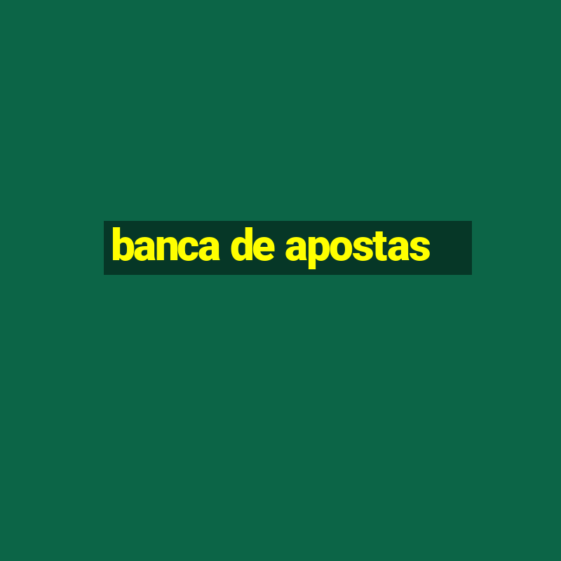 banca de apostas