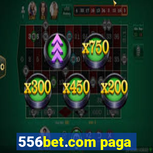 556bet.com paga