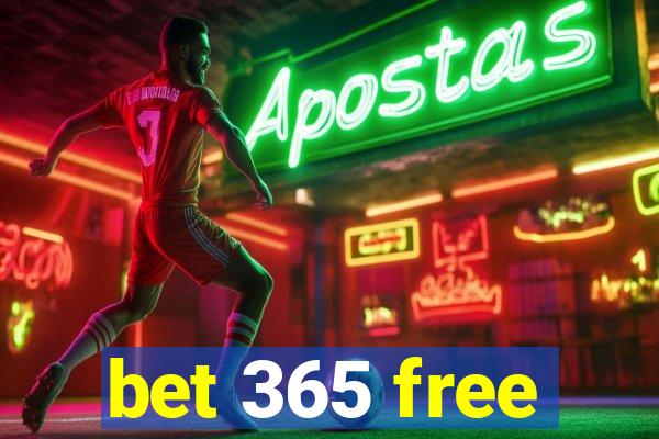 bet 365 free