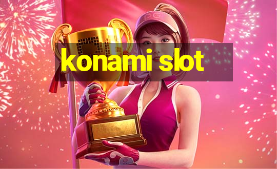 konami slot