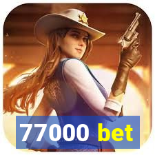 77000 bet