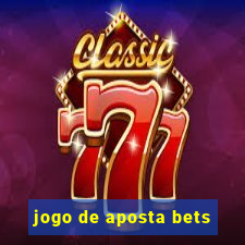 jogo de aposta bets