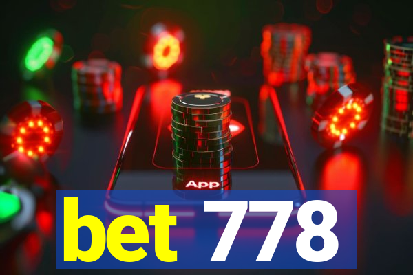 bet 778