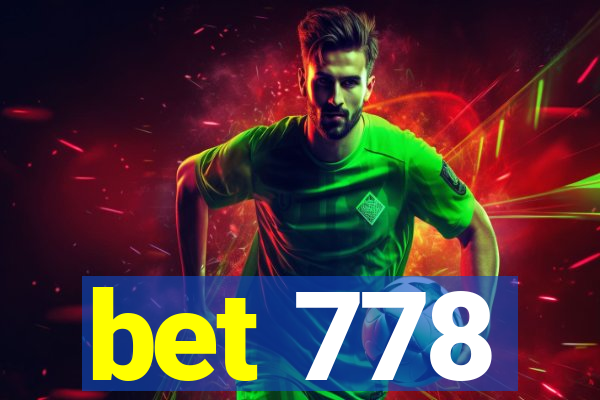 bet 778