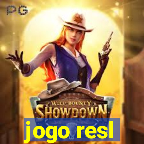 jogo resl